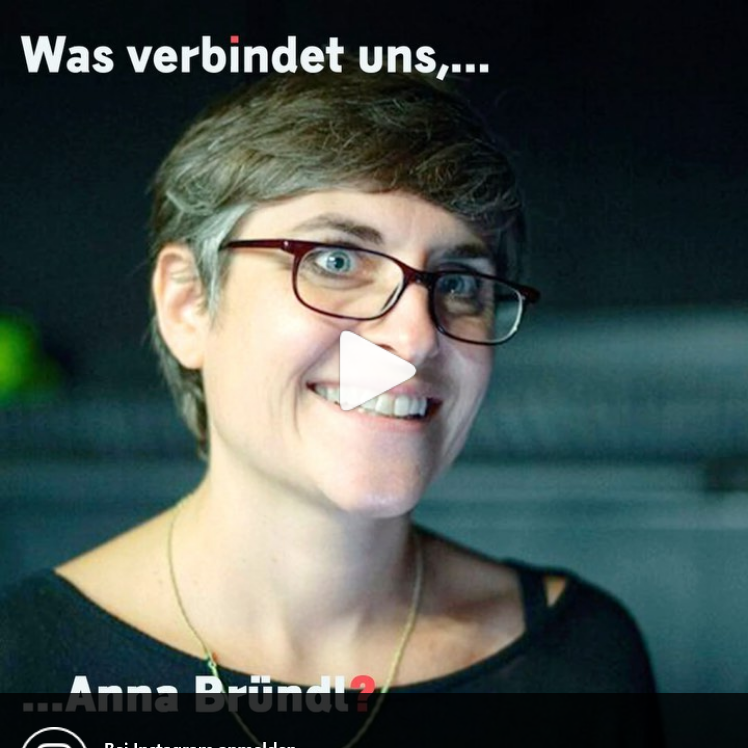 Was verbindet uns, Anna Bründl?